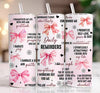 Soft Girl Bow Couquette Era Daily Quote Reminders Tumbler, Cute Tumbler Gift Idea, Balletcore Tumbler DL