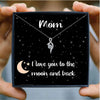 Love You To The Moon Mothers Day Necklace Mom Jewelry Gift Card For Her, Mom, Grandma, Wife HT