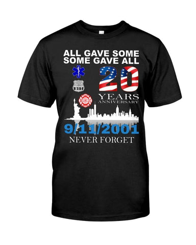 Patriot Shirt Black, Patriot Day Gifts, All Gave Some Some Gave All Never Forget T-Shirt