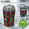 Autism Awareness Tumbler Cup Perfect Gift For Autism Autism Awareness Gift Idea HT