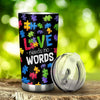 Autism Awareness Tumbler Cup Love Needs No Words Autism Tumbler Cup Autism Awareness Gift Idea HT