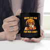 Halloween Mug Never Too Old For Free Candy Personalized Mug, Best Gifts For Dog Lovers And Halloween Occasion