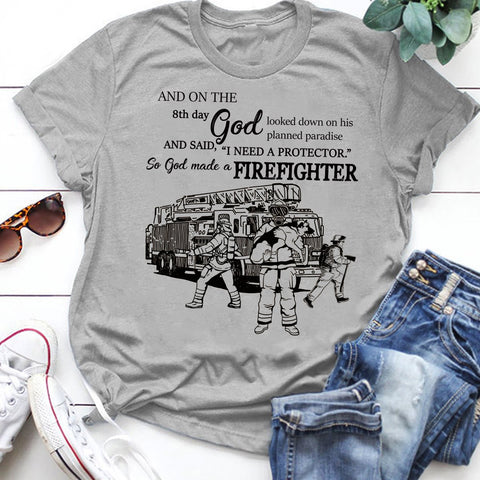 Man Shirt Gray Unisex Firefighter God made a firefighter Gift for you T-shirt