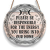 Energy Bring Into Home Halloween Round Wood Sign, Witchy Halloween Wood Sign, Wicca Wood Sign Halloween Decor HN