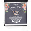 Future Wife Necklace: Gift For Mother's Day From Husband All I Want Is You, Romantic Message Card HN
