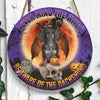 Never Mind The Witch Be Aware Of The Dachshund Round Wood Sign, Funny Halloween Wood Sign, Dachshund Gifts, Halloween Decor HN