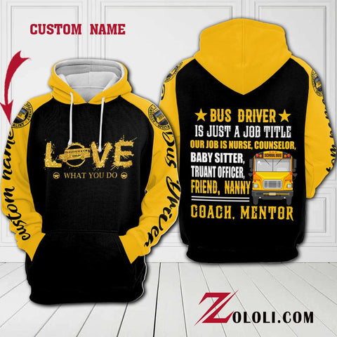 Bus Driver Is Just A Job Title Hoodie 3D Custom TXX