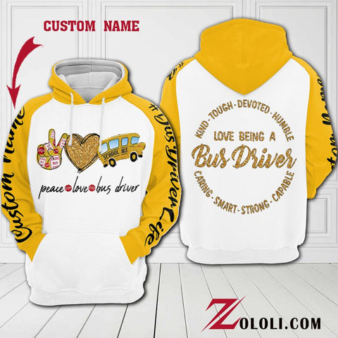 Love being a Bus Driver 3D Custom Hoodie NHN