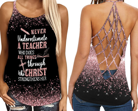 Never underestimate a Teacher Criss-Cross Tank Top TXX, Teacher Appreciation Gift, Gift for Mom, Teacher Mom Gift