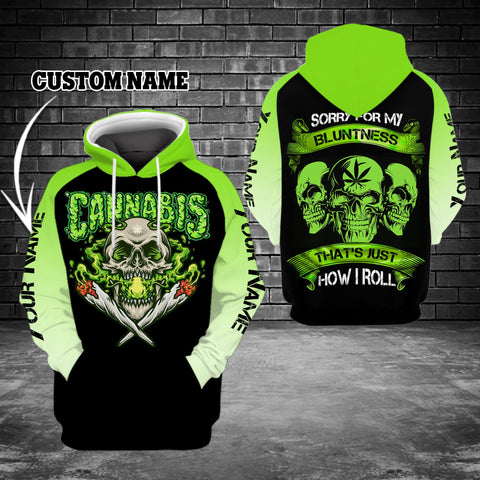 Personalized My Bluntness Unisex Hoodie For Men Women Cannabis Marijuana 420 Weed Shirt Clothing Gifts HT