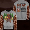 Camping Once You Put My Meat Hoodie, Zip Hoodie, Sweater, Tee