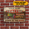 Personalized Whose Tractor Rides Down At The Barn Metal Sign