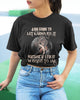 Witch Shirt I'm Going To Let Karma Fix It Because If I Fix It I'm Going To Jail T-shirt Halloween Costume