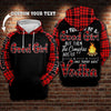 I tried to be a good girl Black Hoodie